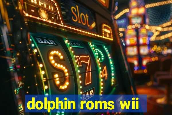 dolphin roms wii